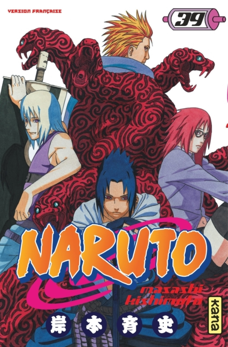 Naruto - Tome 39 - Masashi Kishimoto Masashi Kishimoto,  MASASHI KISHIMOTO,  MASASHI KISHIMOTO - KANA
