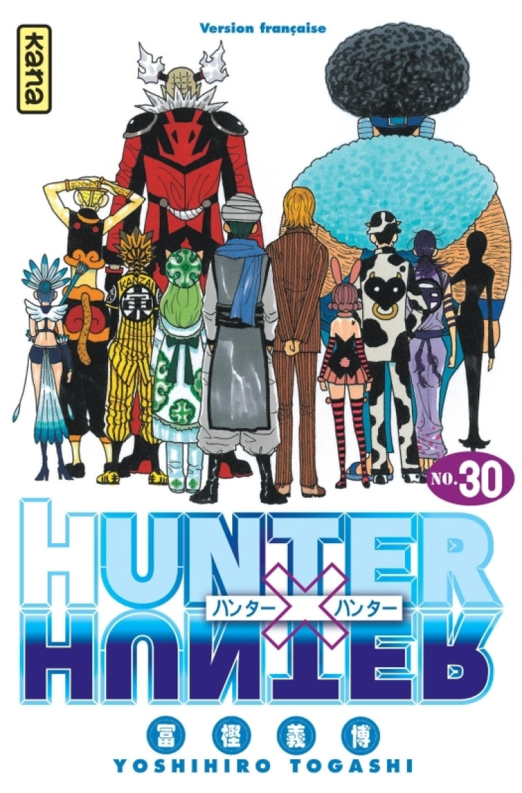 Hunter X Hunter - Tome 30 - Yoshihiro Togashi Yoshihiro Togashi,  Yoshihiro Togashi,  Yoshihiro Togashi,  Yoshihiro Togashi - KANA
