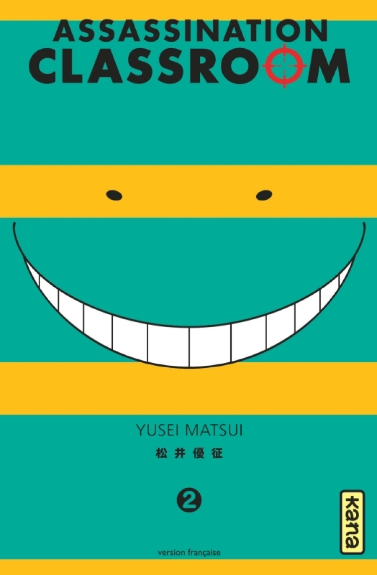 Assassination classroom - Tome 2 - Yusei Matsui Yusei Matsui,  Yusei Matsui,  Yusei Matsui,  Yusei Matsui - KANA