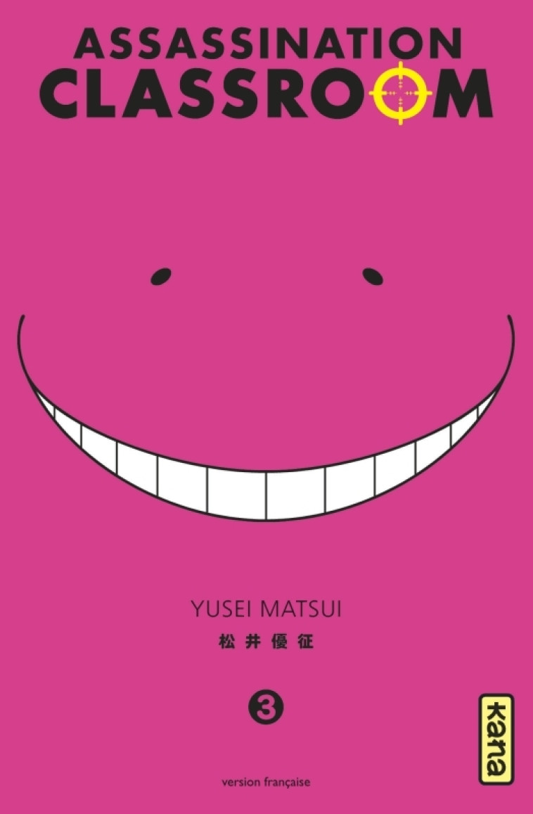 Assassination classroom - Tome 3 - Yusei Matsui Yusei Matsui,  Yusei Matsui,  Yusei Matsui,  Yusei Matsui - KANA