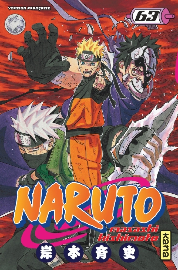Naruto - Tome 63 - Masashi Kishimoto Masashi Kishimoto,  MASASHI KISHIMOTO,  MASASHI KISHIMOTO - KANA