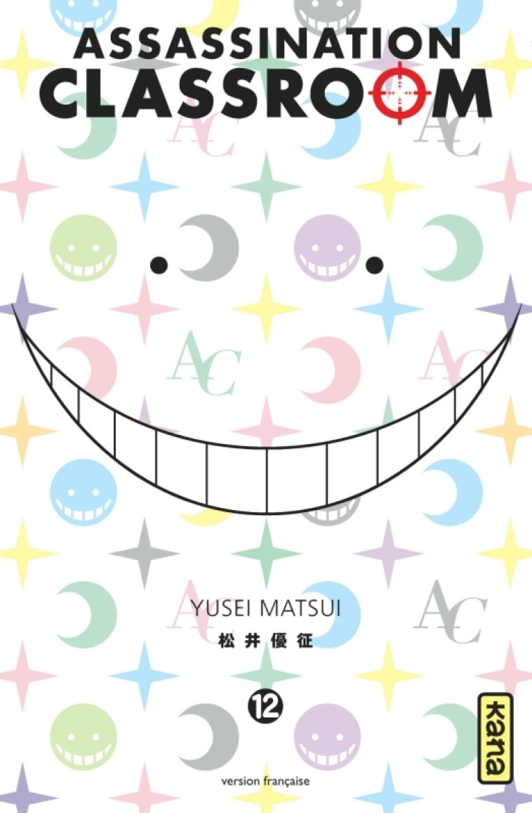 Assassination classroom - Tome 12 - Yusei Matsui Yusei Matsui,  Yusei Matsui,  Yusei Matsui,  Yusei Matsui - KANA