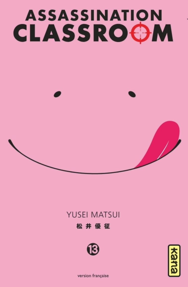 Assassination classroom - Tome 13 - Yusei Matsui Yusei Matsui,  Yusei Matsui,  Yusei Matsui,  Yusei Matsui - KANA