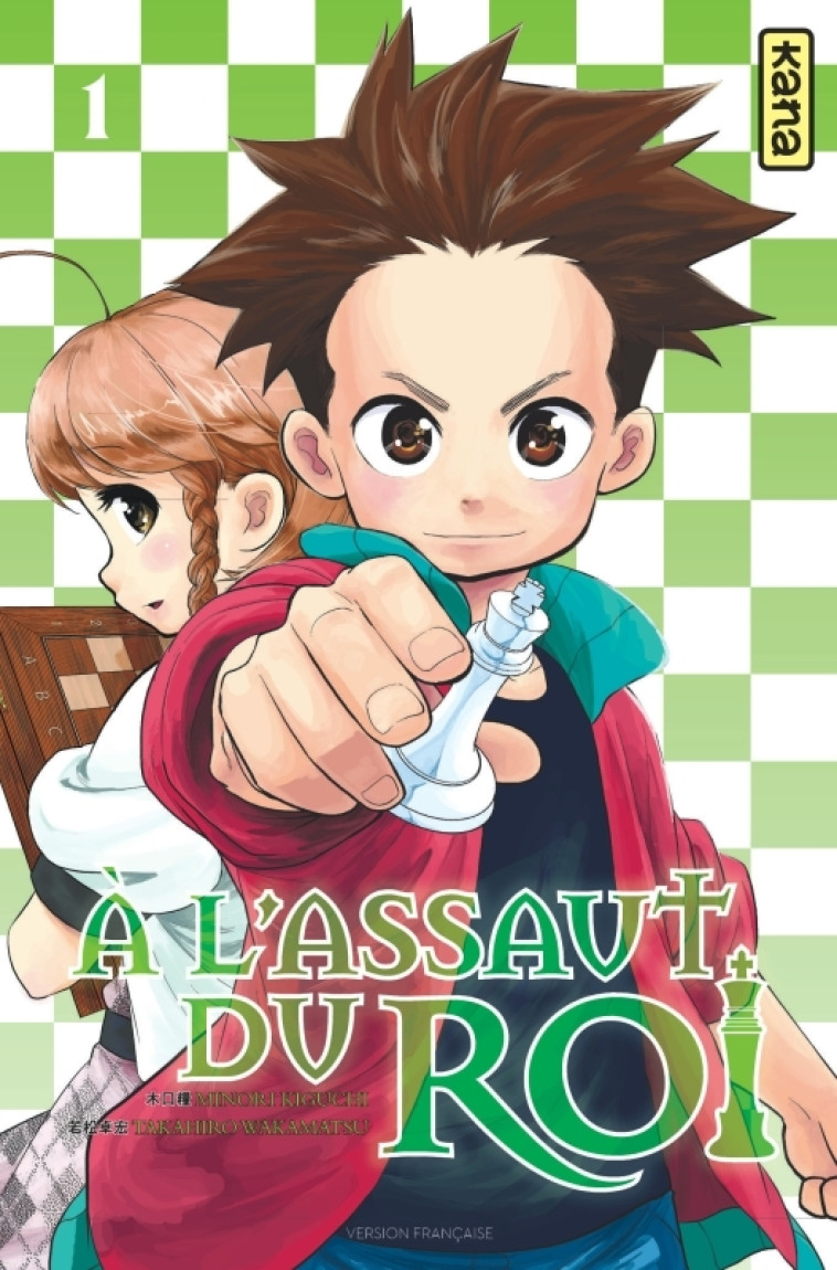 A l'assaut du roi - Tome 1 - Takahiro Wakamatsu Takahiro Wakamatsu, Minori Kiguchi Minori Kiguchi,  Takahiro Wakamatsu,  Minori Kiguchi,  Takahiro Wakamatsu,  Minori Kiguchi - KANA