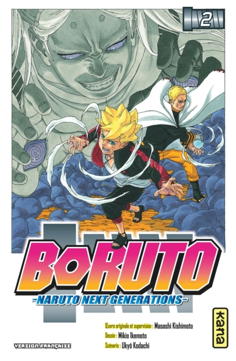 Boruto - Naruto next generations - Tome 2 - Ukyo Kodachi Ukyo Kodachi, Masashi Kishimoto Masashi Kishimoto, Mikio Ikemoto Mikio Ikemoto,  Ukyo Kodachi,  MASASHI KISHIMOTO,  MASASHI KISHIMOTO,  Mikio Ikemoto - KANA