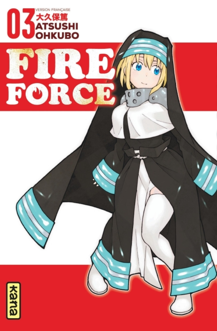 Fire Force - Tome 3 - Atsushi Ohkubo Atsushi Ohkubo,  Atsushi Ohkubo,  Atsushi Ohkubo - KANA