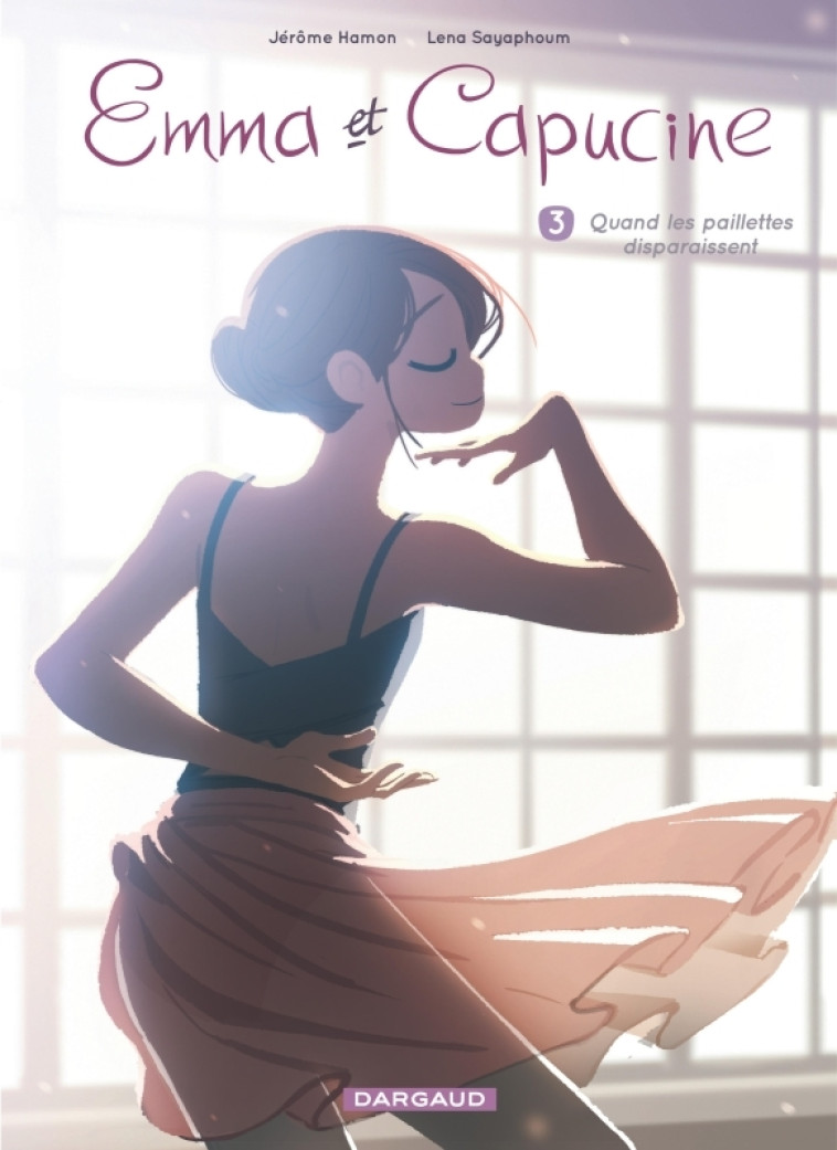 Emma et Capucine - Tome 3 - Quand les paillettes disparaissent - Hamon Jérôme Hamon Jérôme, Sayaphoum Lena Sayaphoum Lena,  Hamon Jérôme,  Sayaphoum Lena,  Hamon Jérôme,  Sayaphoum Lena - DARGAUD