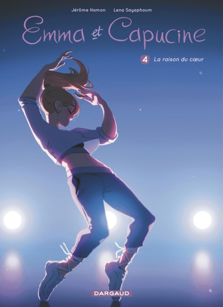 Emma et Capucine - Tome 4 - La raison du coeur - Sayaphoum Lena Sayaphoum Lena, Hamon Jérôme Hamon Jérôme,  Sayaphoum Lena,  Hamon Jérôme,  Sayaphoum Lena,  Hamon Jérôme - DARGAUD