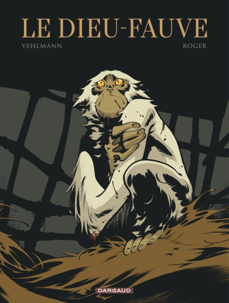 Le Dieu-Fauve - ROGER ROGER, Vehlmann Fabien Vehlmann Fabien,  ROGER,  Vehlmann Fabien,  ROGER,  Vehlmann Fabien - DARGAUD