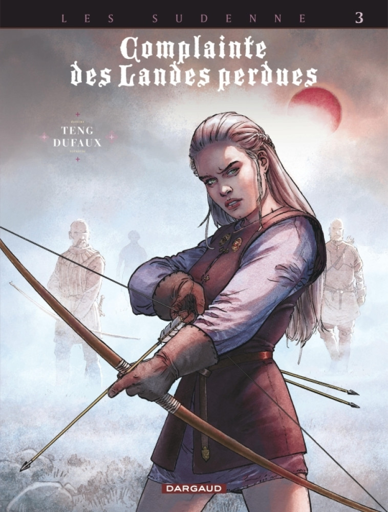 Complainte des landes perdues - Cycle 4 - Tome 3 - La Folie Seamus - Dufaux Jean Dufaux Jean, Teng Teng,  Dufaux Jean,  TENG,  Dufaux Jean,  TENG - DARGAUD