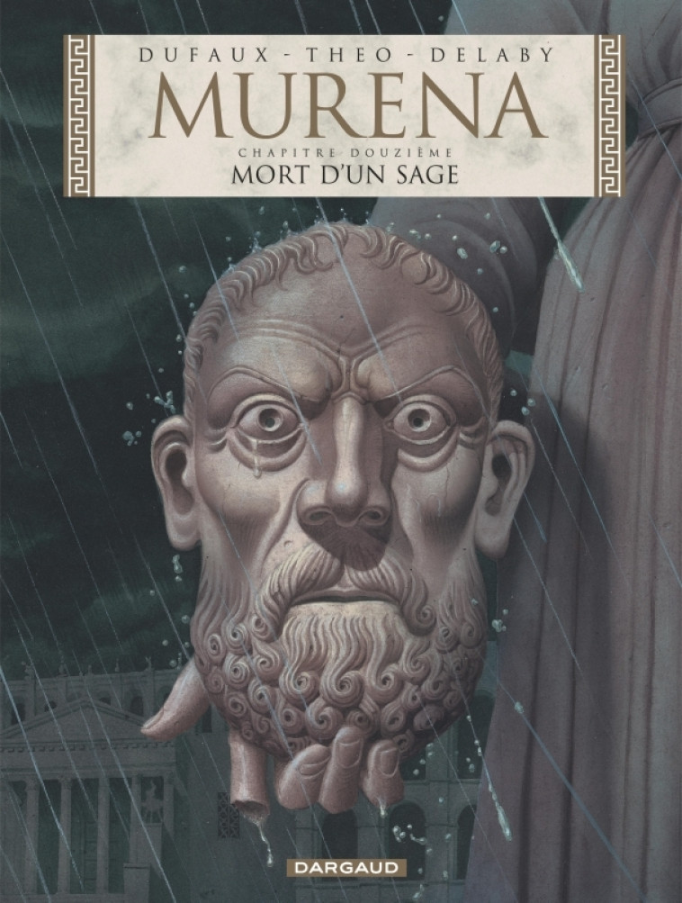 Murena - Tome 12 - Mort d'un sage - Dufaux Jean Dufaux Jean, Caneschi Theo Caneschi Theo,  Dufaux Jean,  Caneschi Theo,  Dufaux Jean,  Caneschi Theo - DARGAUD