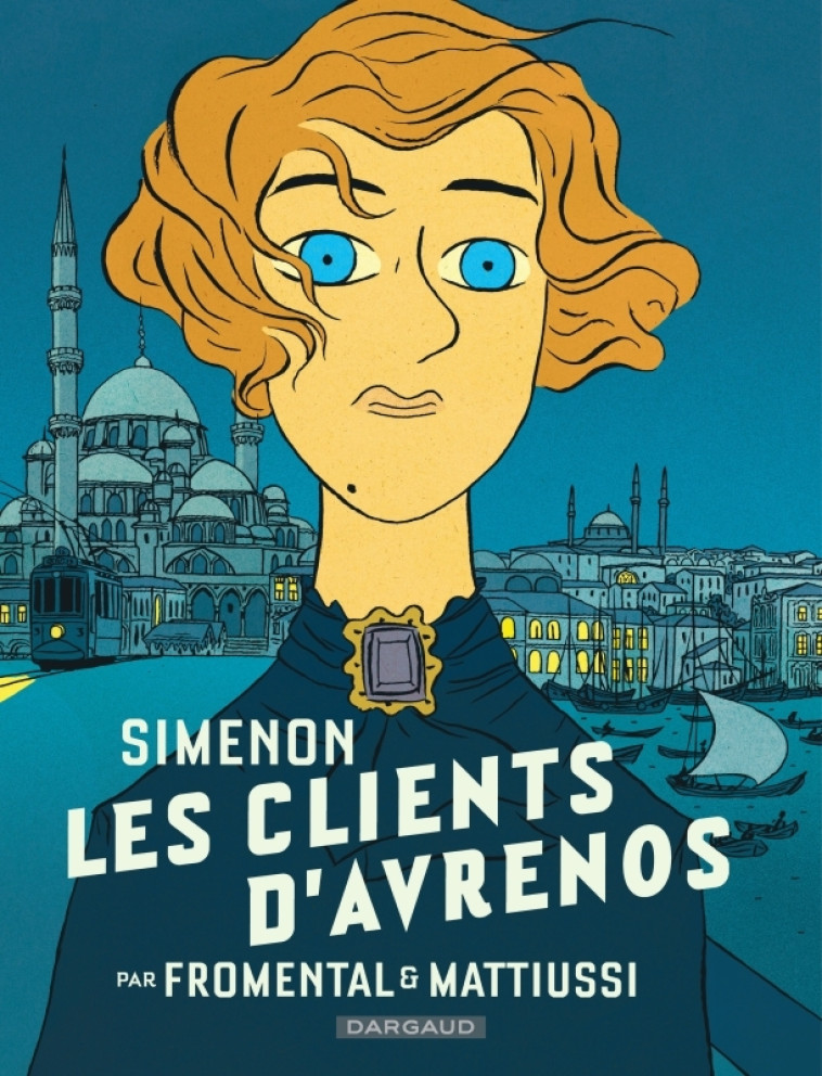 Collection Simenon, les romans durs - Les Clients d'Avrenos -  Fromental Jean-Luc,  Mattiussi Laureline,  Fromental Jean-Luc,  Mattiussi Laureline - DARGAUD