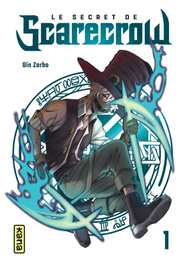 Le Secret de Scarecrow - Tome 1 - Gin ZARBO Gin ZARBO,  Gin ZARBO,  Gin ZARBO,  Gin ZARBO - KANA