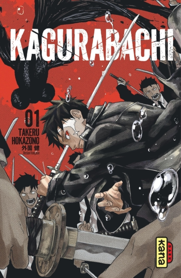 Kagurabachi - Tome 1 -  Takeru HOKAZONO,  Takeru HOKAZONO,  Takeru HOKAZONO - KANA