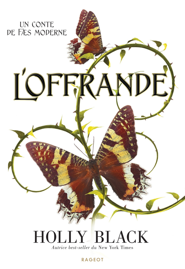 L'Offrande - Holly Black, Leslie Damant-Jeandel, Holly Black, Leslie Damant-Jeandel - RAGEOT