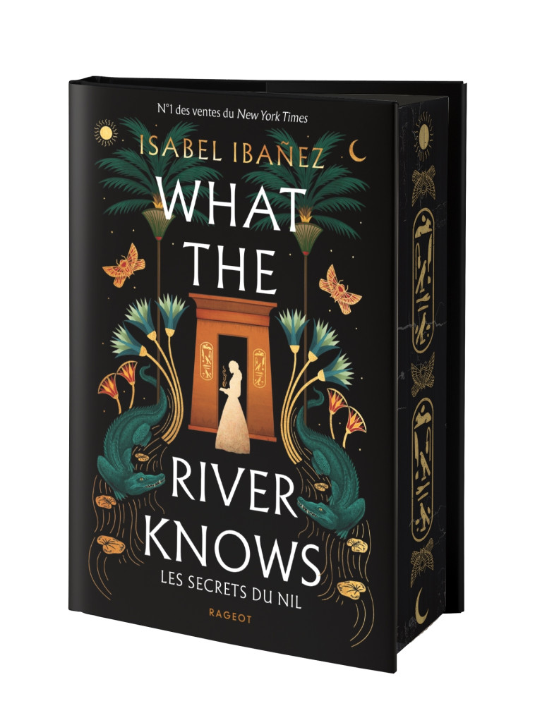 What the river knows - Isabel Ibáñez, Sarah Dali, Isabel Ibáñez, Sarah Dali - RAGEOT