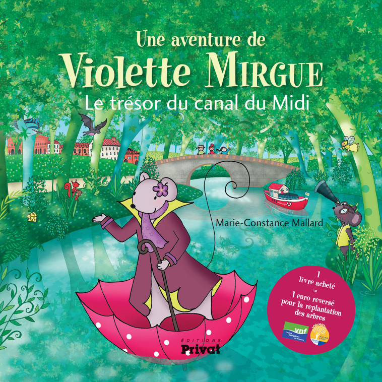 AVENTURE DE VIOLETTE MIRGUE T6 LE TRESOR DU CANAL DU MIDI - Marie-Constance Mallard - PRIVAT