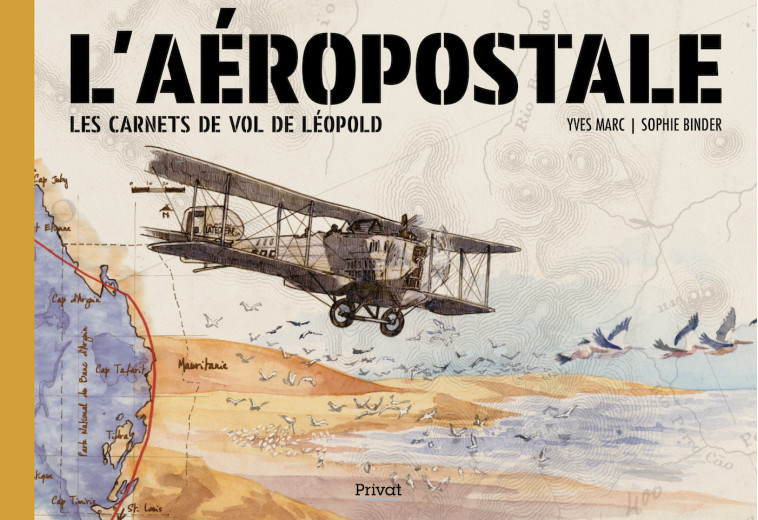 L'AÉROPOSTALE - Yves Marc, Sophie Binder, Yves Marc, Sophie Binder - PRIVAT
