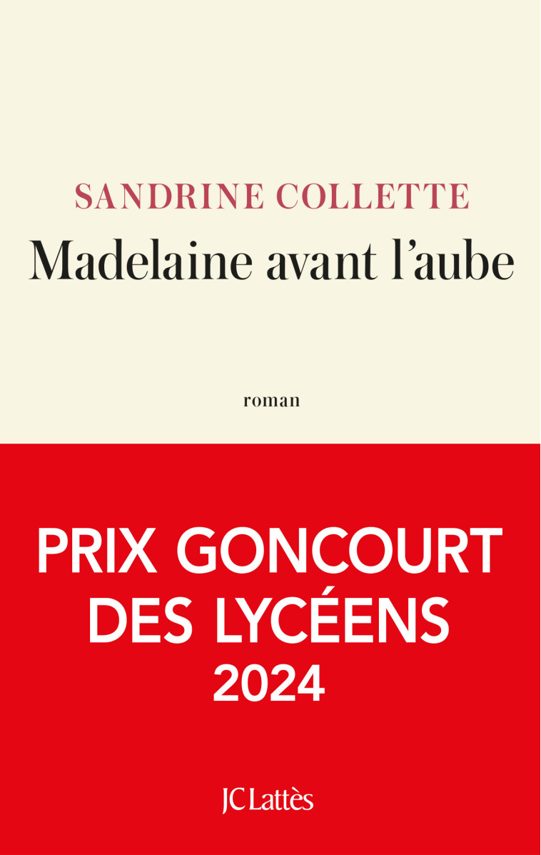 Madelaine avant l'aube - Sandrine Collette, Sandrine Collette - LATTES