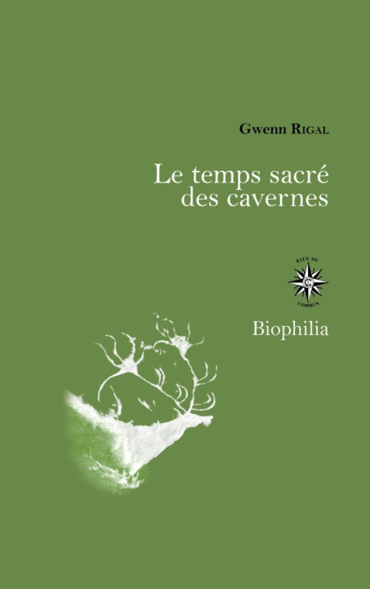 Le temps sacré des cavernes - Gwenn Rigal - CORTI