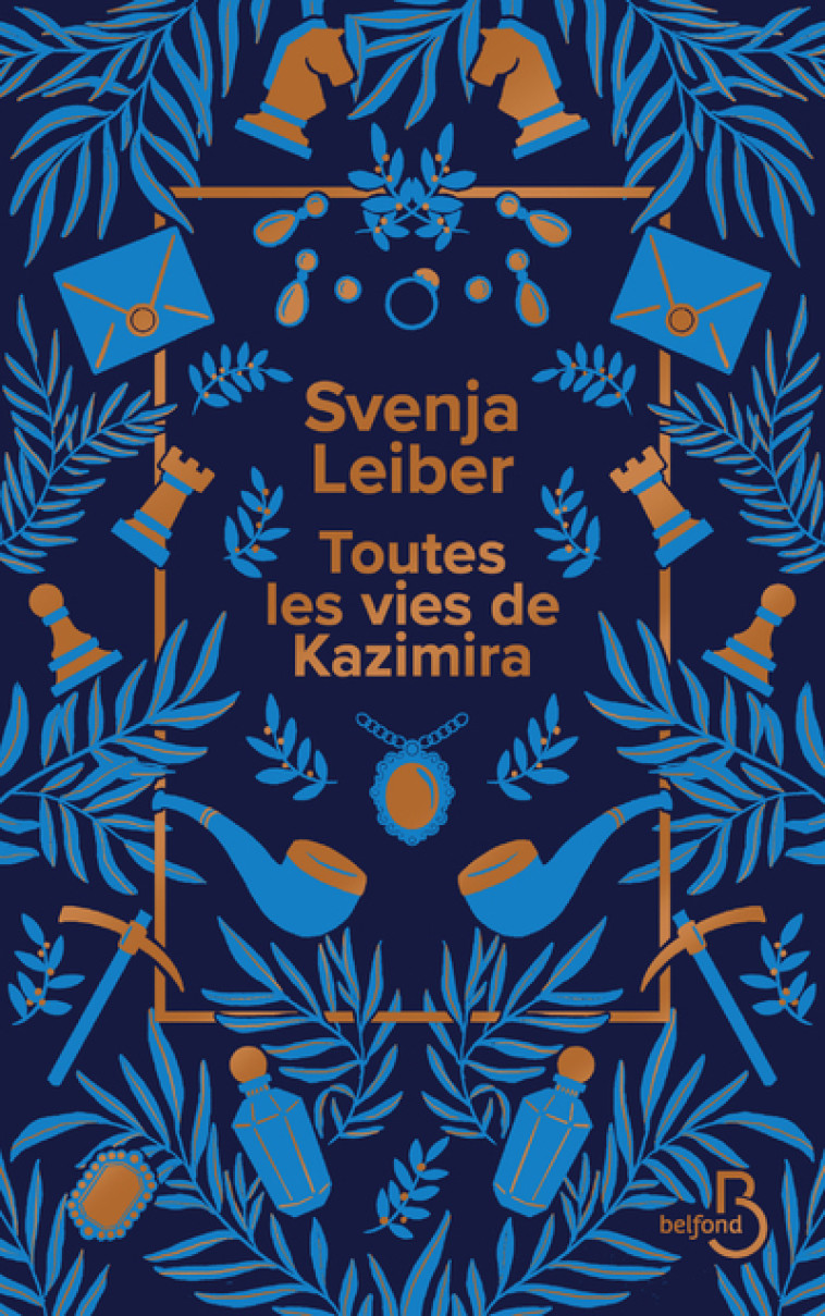 Toutes les vies de Kazimira - Svenja Leiber, Matthieu DUMONT, Svenja Leiber, Matthieu DUMONT - BELFOND
