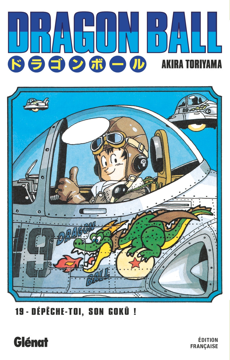 Dragon Ball - Édition originale - Tome 19 - Akira Toriyama, Akira Toriyama - GLENAT