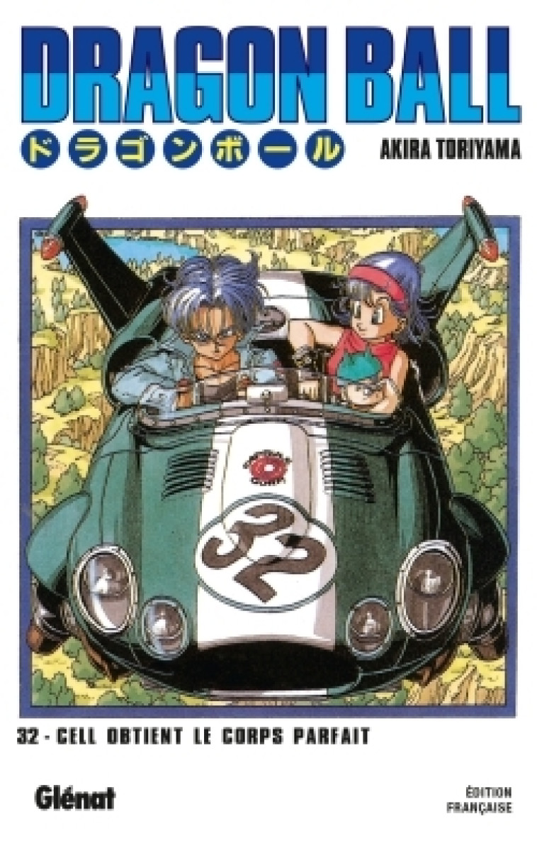 Dragon Ball - Édition originale - Tome 32 - Akira Toriyama, Akira Toriyama - GLENAT