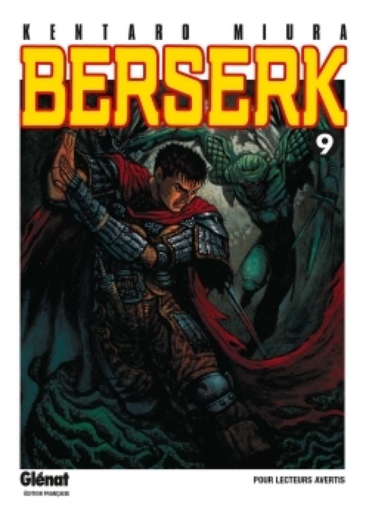 Berserk - Tome 09 - Kentaro Miura, Kentaro Miura - GLENAT