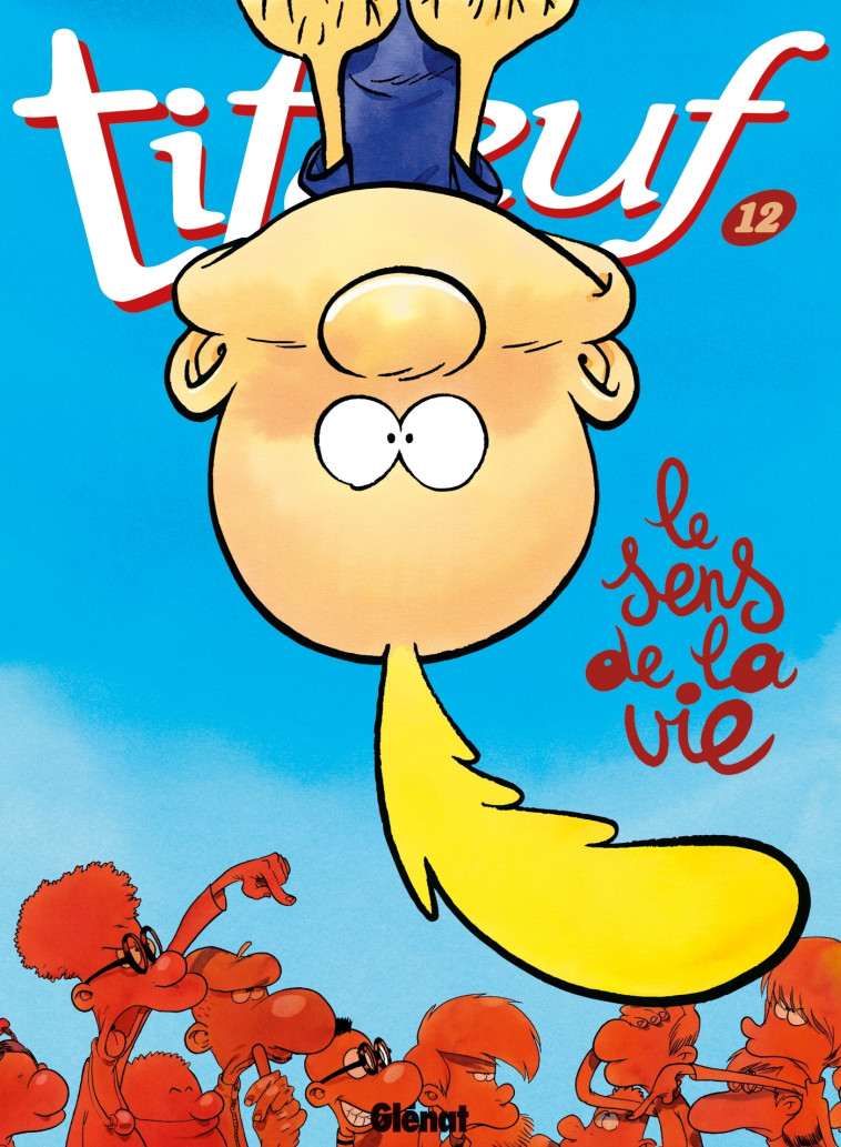 Titeuf - Tome 12 - Zep Zep,  ZEP - GLENAT