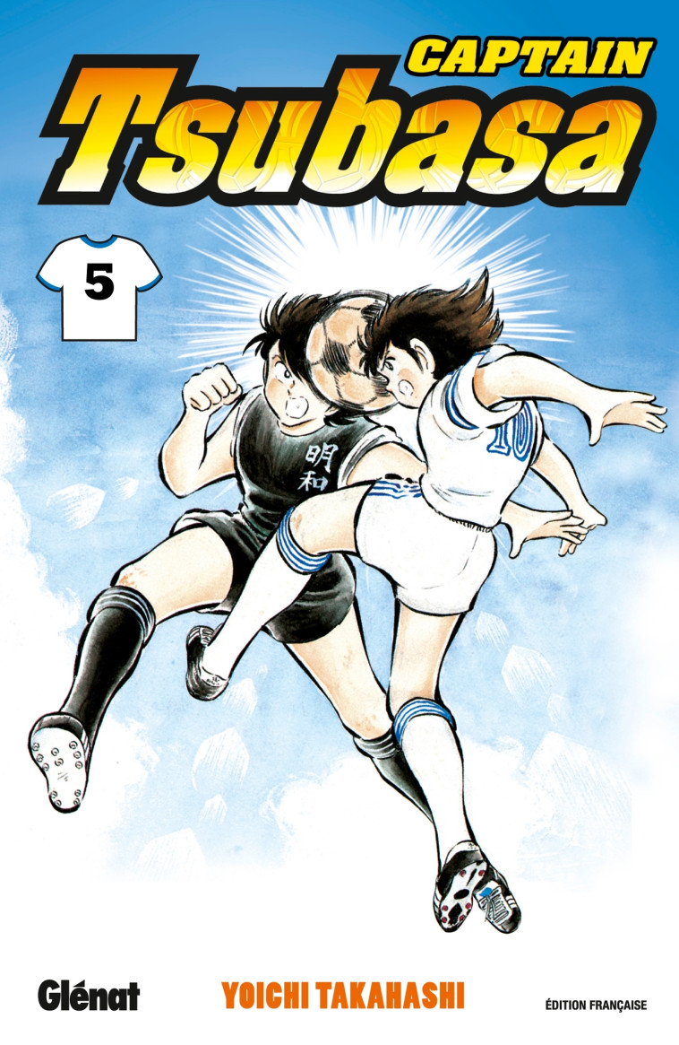 Captain Tsubasa - Tome 05 - Yoichi Takahashi - GLENAT