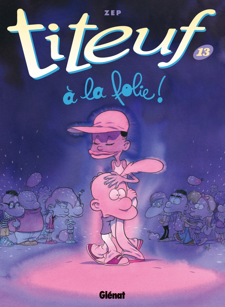 Titeuf - Tome 13 - Zep Zep,  ZEP - GLENAT