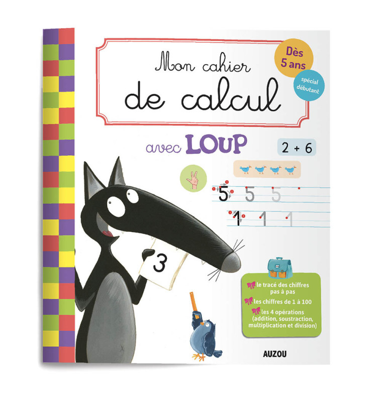 Mon cahier de calcul avec Loup - Orianne Lallemand, Éléonore THUILLIER, Orianne Lallemand, Éléonore THUILLIER, Éléonore THUILLIER, Thibault Siegfridt, Damien Hervé - AUZOU