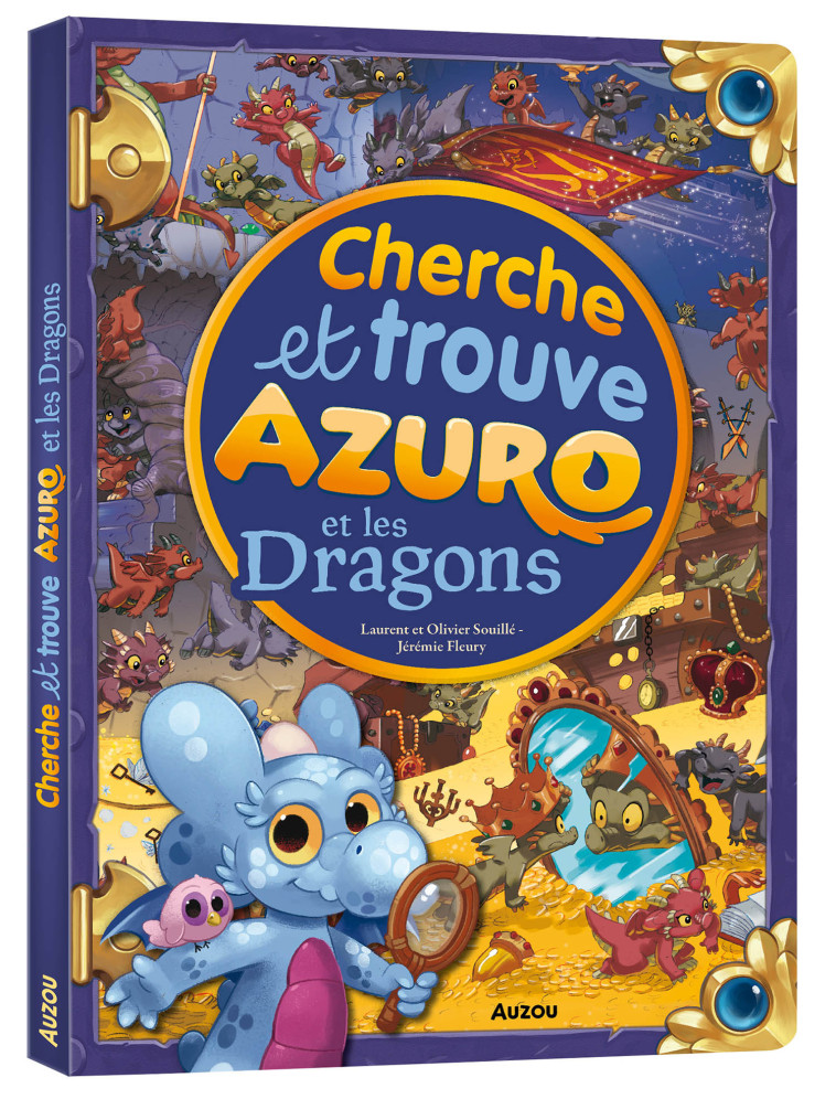 Cherche et trouve - Azuro et les dragons - Laurent Souillé, Olivier Souillé, Jérémie Fleury, Laurent Souillé, Olivier Souillé, Jérémie Fleury - AUZOU