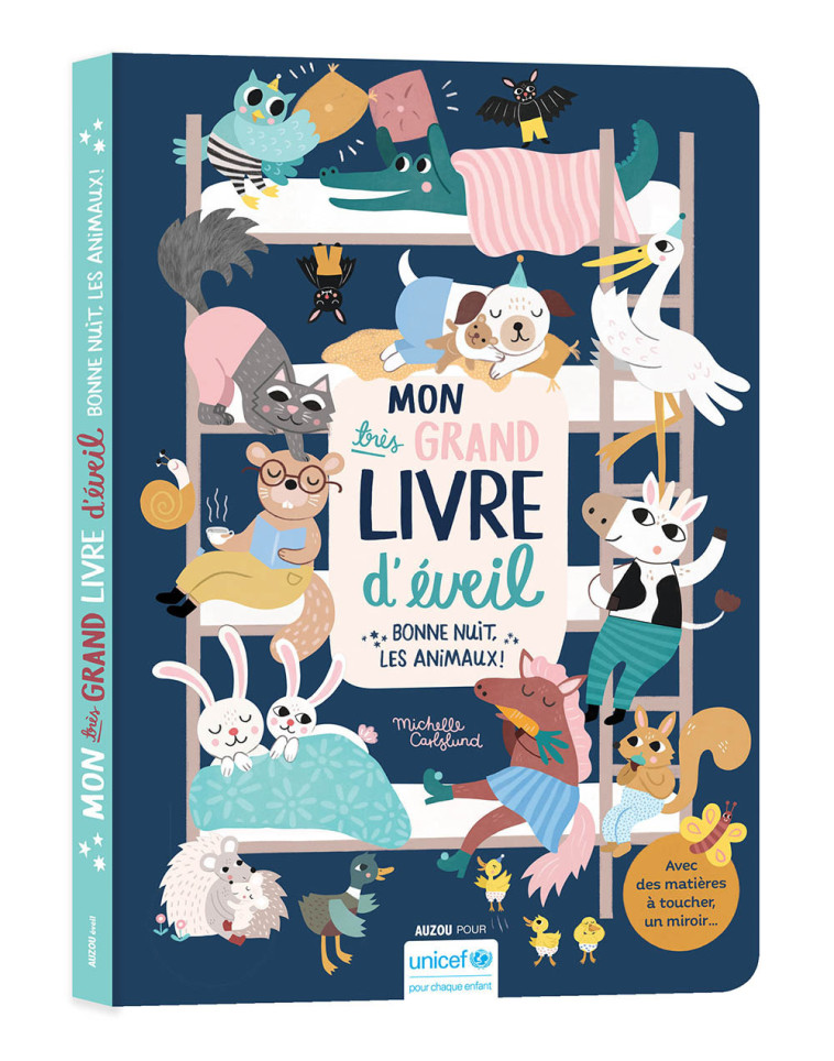 Mon très grand livre d'éveil - Bonne nuit les animaux ! - Michelle CARLSLUND, Michelle CARLSLUND, Michelle CARLSLUND - AUZOU