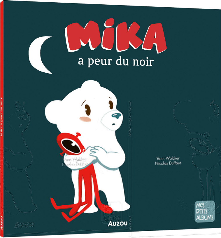 MIKA A PEUR DU NOIR - Yann Walcker, Nicolas Duffaut, Yann Walcker, Nicolas Duffaut - AUZOU