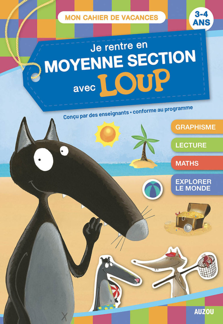 Je rentre en Ms avec Loup - Cahier de vacances - Orianne Lallemand, Éléonore THUILLIER, Orianne Lallemand, Éléonore THUILLIER, Anne-France Tapella, Thibault SIEGFRIEDT, Anne-Cécile COUVAL, Éléonore THUILLIER - AUZOU