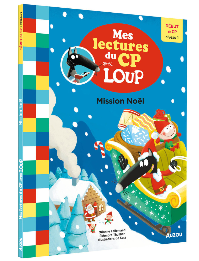 Mission Noël - Lecture Loup VP - Orianne Lallemand, Sess Sess, Éléonore THUILLIER, Orianne Lallemand,  Sess, Éléonore THUILLIER, Éléonore THUILLIER - AUZOU