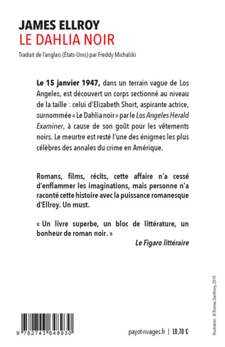 Le dahlia noir - James Ellroy, Freddy Michalski, François Guérif - RIVAGES