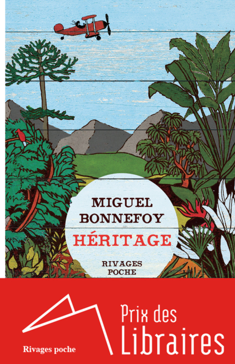 Héritage - Miguel Bonnefoy, Miguel Bonnefoy - RIVAGES