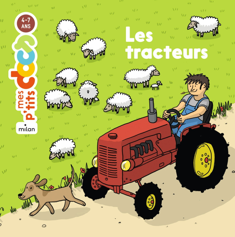 Les tracteurs - Stéphanie Ledu, Céline Decorte - MILAN