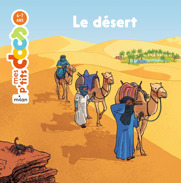 Le désert - Stéphanie Ledu, Benjamin Strickler, Henri-Pierre Pellegrin, Stéphanie Ledu, Benjamin Strickler, Henri-Pierre Pellegrin - MILAN