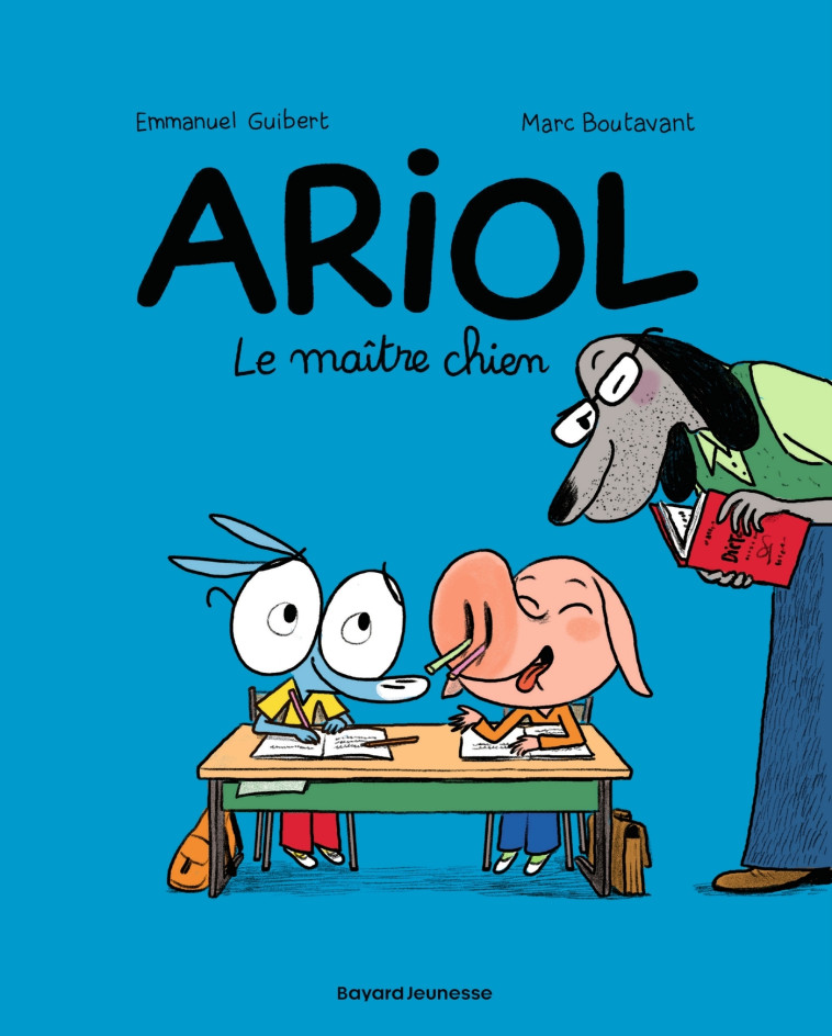 Ariol, Tome 07 - Emmanuel Guibert, Marc Boutavant - BAYARD JEUNESSE
