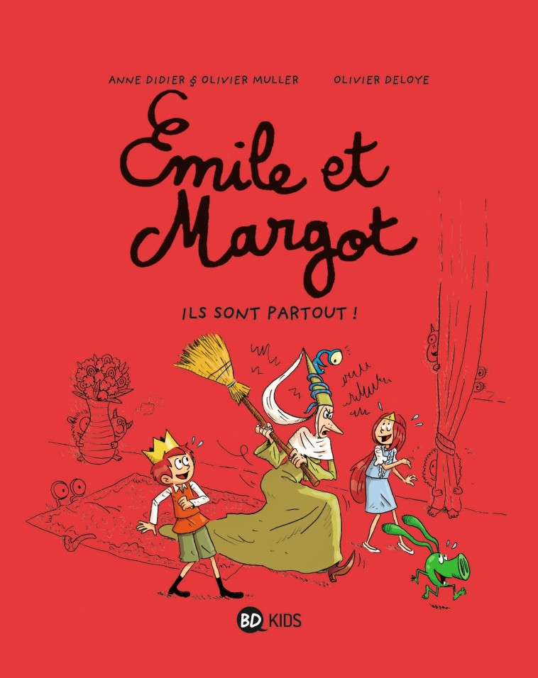 Émile et Margot, Tome 06 - Anne Didier, Olivier Muller, Anne Didier, Olivier Muller - BAYARD JEUNESSE