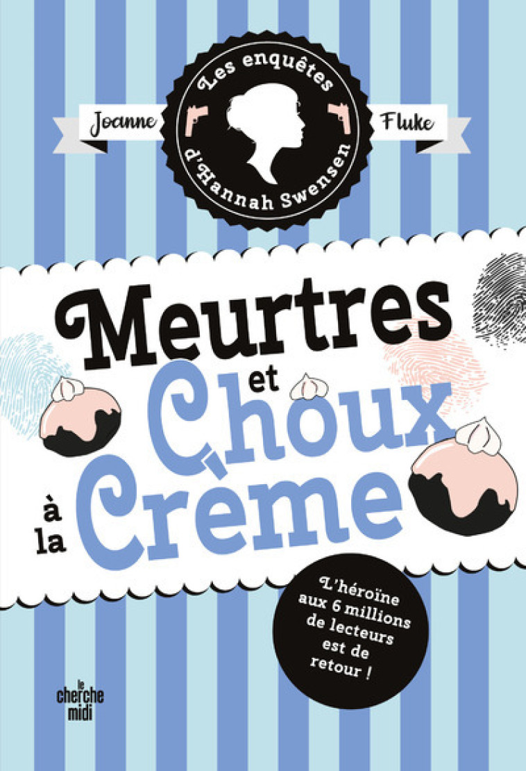 Les Enquêtes d'Hannah Swensen - tome 10 Meurtres et choux à la crème - Joanne Fluke, Florianne Vidal, Joanne Fluke, Florianne Vidal - CHERCHE MIDI