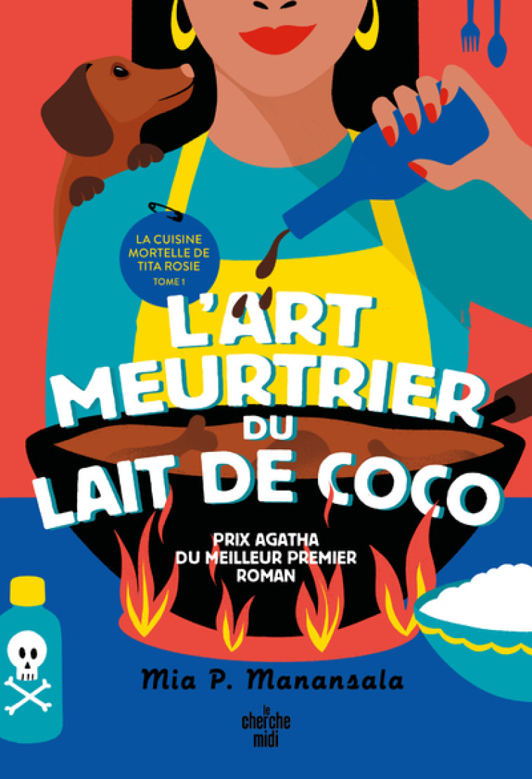 La Cuisine mortelle de Tita Rosie - Tome 1 L'Art meurtrier du lait de coco - Mia P. Manansala, Élodie Leplat - CHERCHE MIDI