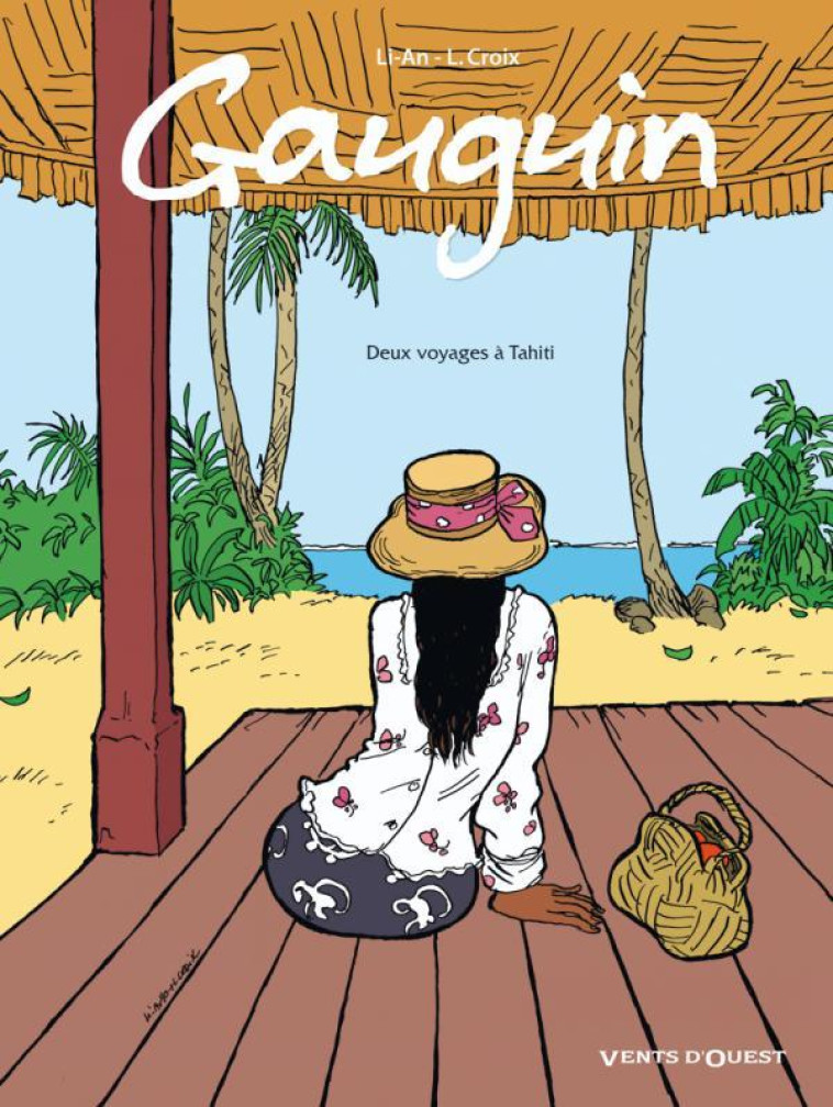 Gauguin - Li-An Li-An, Laurence Croix,  LI-AN - VENTS D'OUEST