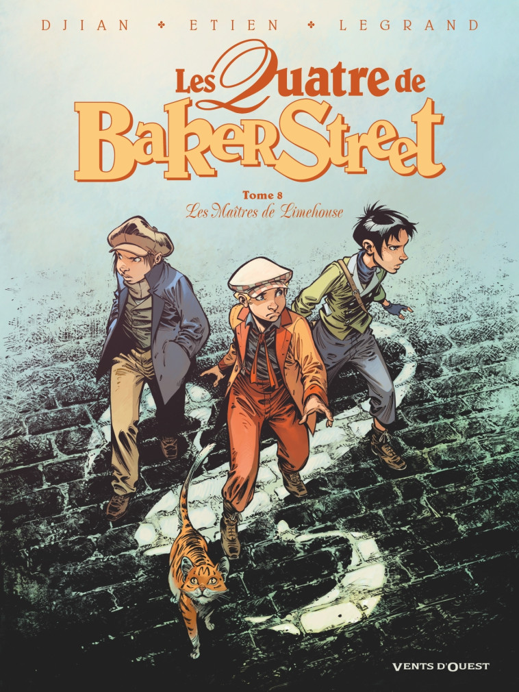 Les Quatre de Baker Street - Tome 08 - Jean-Blaise Djian, Olivier Legrand, David Etien - VENTS D'OUEST