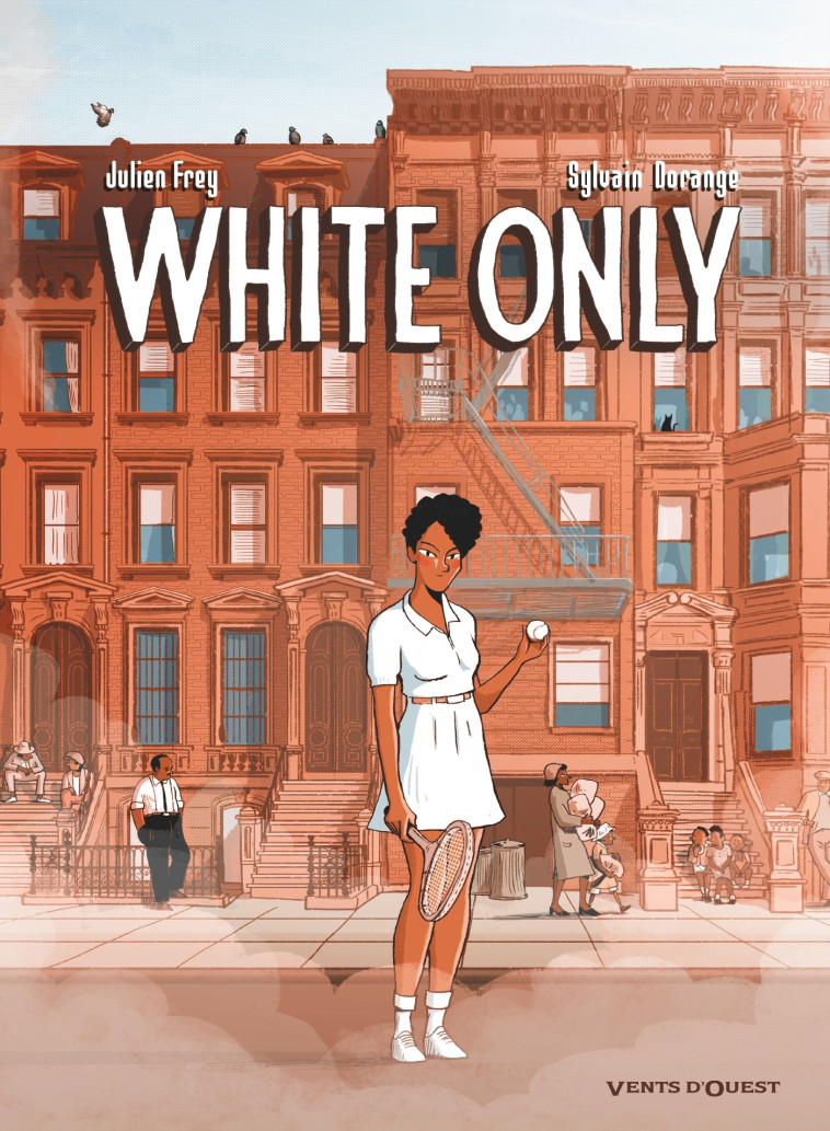 White Only - Julien Frey, Sylvain Dorange, Julien Frey, Sylvain Dorange - VENTS D'OUEST