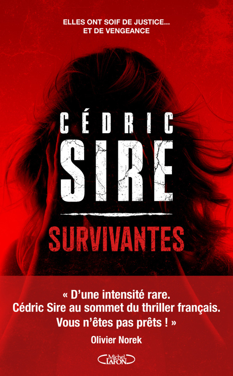 Survivantes - Cédric Sire, Cédric Sire - MICHEL LAFON