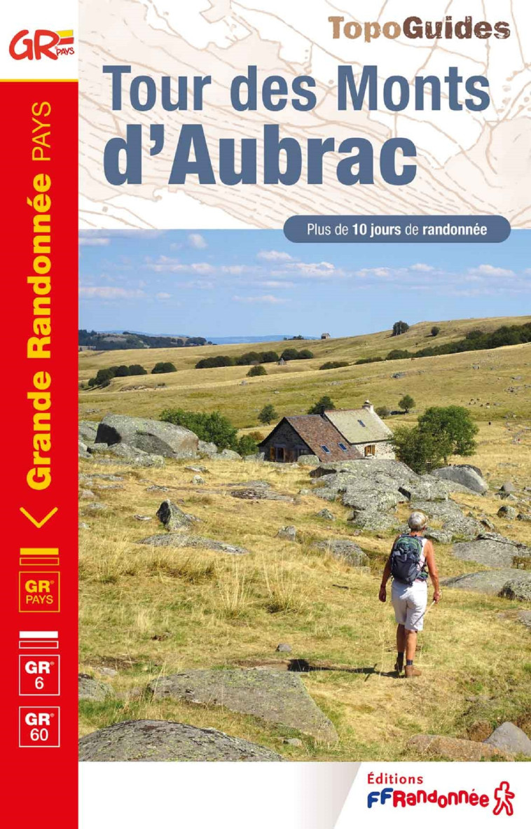 Tour des Monts d'Aubrac -  Collectif,  Collectif - FFRP